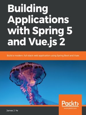 cover image of Building Applications with Spring 5 and Vue.js 2